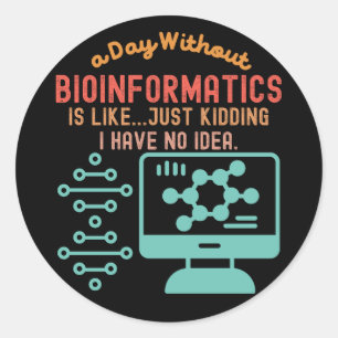 Bio-informatica citaten, Bio-informatica spreuken4 Ronde Sticker