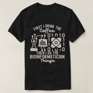Bio-informatica gezegdes, Bio-informatica liefhebb T-shirt