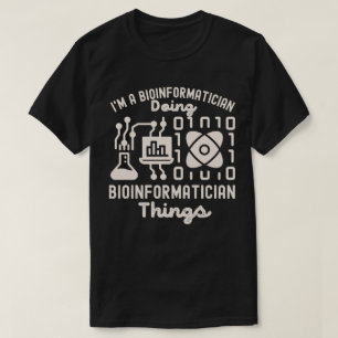 Bio-informatica gezegdes, Phd in bio-informatica4 T-shirt