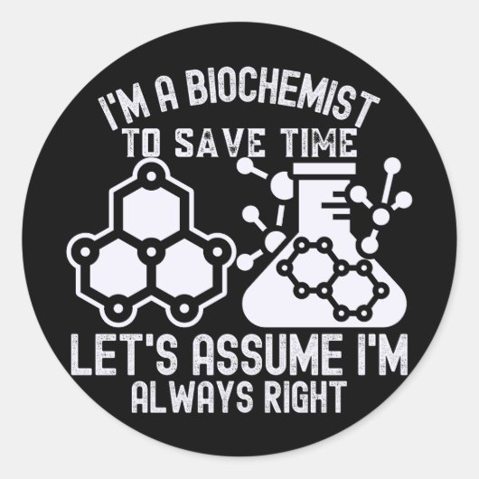 Biochemie Afstuderen, Funny Biochemistry Ronde Sticker (Voorkant)