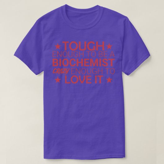 Biochemist Crazy Biochemie 3 T-shirt (Design voorkant)