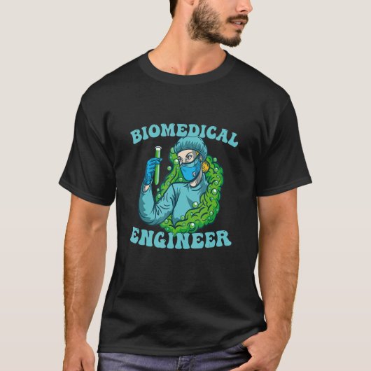 Bioengineering for Biomedical Engineer 1 T-shirt (Voorkant)