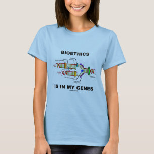 Bioethiek zit in mijn genen (DNA-replicatie) T-shirt
