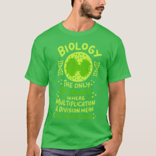 Biologie de enige wetenschap waar ik een grappige t-shirt