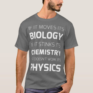 Biologische scheikunde natuurkunde t-shirt
