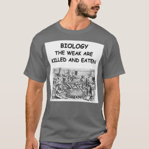 Biology Joke T-shirt