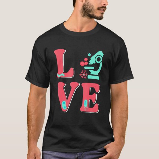 Biology Love Biologist Microscope Microbiology T-shirt (Voorkant)