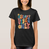 Biology Vibes Only Retro   Science Biologist Teach T-shirt (Voorkant)