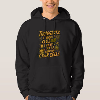 Bioloog, een groep cellen die het hebben over een  hoodie