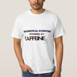 Biomedicale wetenschapper aangedreven door cafeïn t-shirt