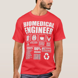 Biomedisch ingenieur Hardworking Biomed Medical Sc T-shirt
