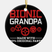 Bionic Grandpa Bionic Knee Replacement Hip Keramisch Ornament (Voorkant)