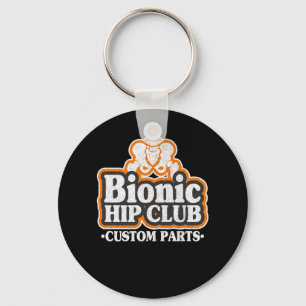 Bionic Hip Club Logo 70s Hip Replacement Surgery Sleutelhanger
