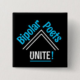 Bipolaire dichters verenigen zich! vierkante button 5,1 cm