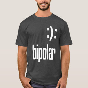 Bipolaire geek Gift T-shirt