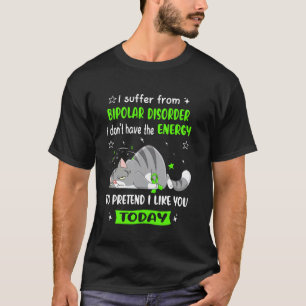Bipolaire Stoornis Krijger Ik Lijd Aan Bipolaire D T-shirt