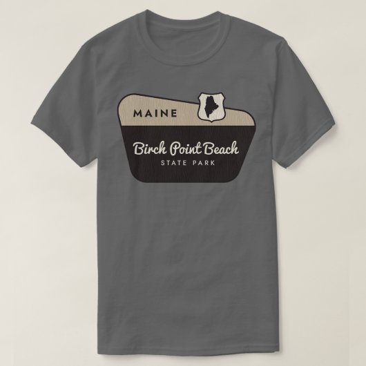 Birch Point Beach State Park Maine Welkomstbord T-shirt (Design voorkant)
