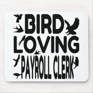 Bird Loving Payroll Clerk Muismat