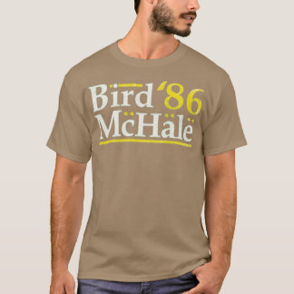 Bird McHale '86 T-Shirt - Funny Boston Basketball