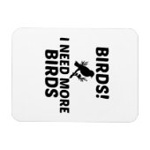 BIRD NEED MAGNEET (Horizontaal)