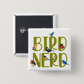 Bird Nerd Bird Watching Vierkante Button 5,1 Cm (Voorkant /achterkant)