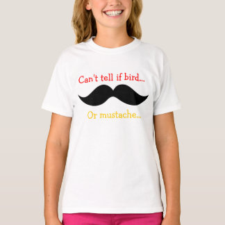"Bird or Mustache" T-Shirt