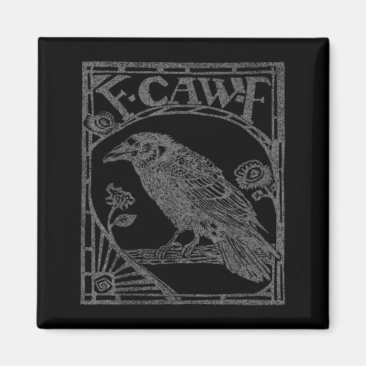 Bird Raven Crow F Caw F Slogan Graphic  Magneet (Voorkant)