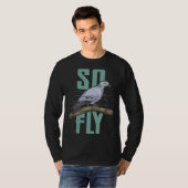 Bird So Fly Cute Pigeon Saying T-shirt (Voorkant volledig)