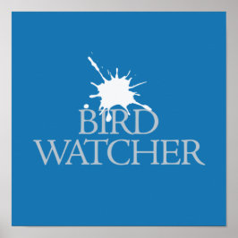 Bird Watcher Poster
