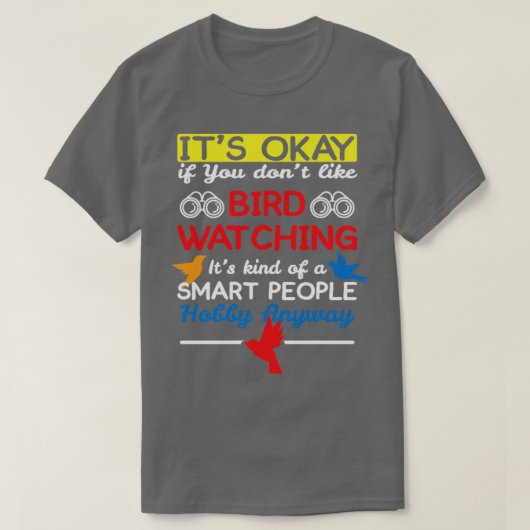 Bird Watching Hobby T-shirt (Design voorkant)