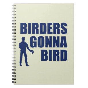Birders Gonna Bird Notitieboek