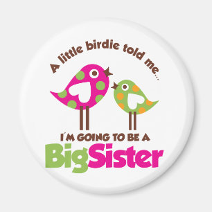 Birdie wordt een grote zuster magneet