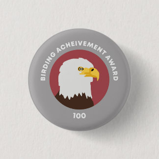 Birding Achievement Award 100 Ronde Button 3,2 Cm