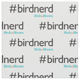 #BirdNerd Stof