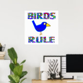 BIRDS RULE Affiche (Bureau à domicile)