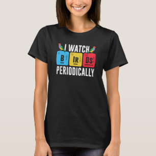 Birdwatcher ik kijk regelmatig naar vogels die gek t-shirt