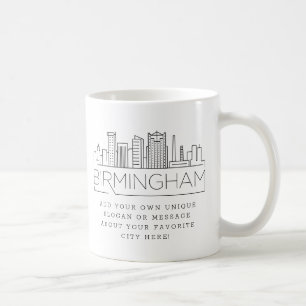 Birmingham Stylized Skyline   Aangepaste slogan Koffiemok