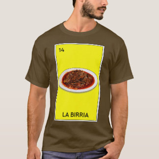 Birria Mexican Tacos Beef Stew Mexican Chivo Truck T-shirt