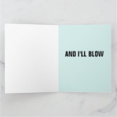 BIRTHDAAGKAARTEN VOOR DE FUNNY BLOW KAART (Binnen)