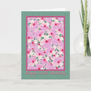 Birthday, 100th, Roze Hibiscus Flowers Card Kaart