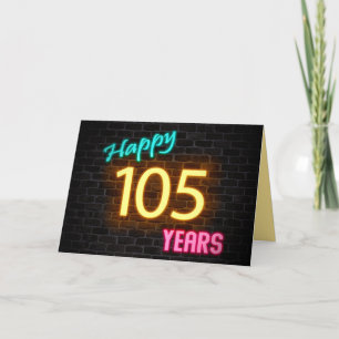 Birthday 105 neonteken op baksteen kaart