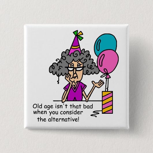 Birthday Alternative Humor Vierkante Button 5,1 Cm (Voorkant)