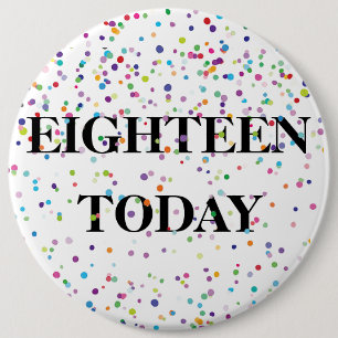 Birthday Badge - achttien vandaag Ronde Button 6,0 Cm