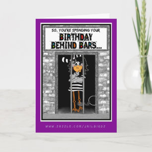 Birthday Behind Bars : Carte Jailbird Birthday
