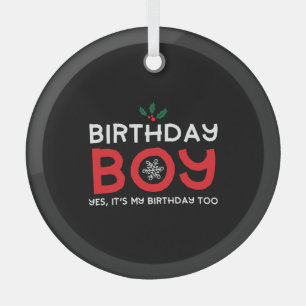 Birthday Boy - Birthday op Kerstmis Glas Ornament
