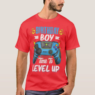 Birthday Boyime to Level Up Video Game Birthday Bo T-shirt