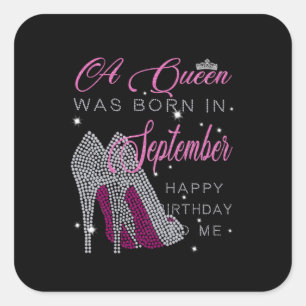 Birthday-cadeaus In september is een koningin geb Vierkante Sticker