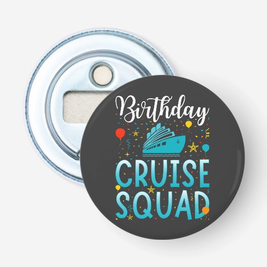 Birthday Cruise Squad Cruising Vacation Button Button Flesopener (Voorkant)