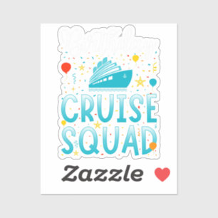 Birthday Cruise Squad Cruising Vacation Sticker