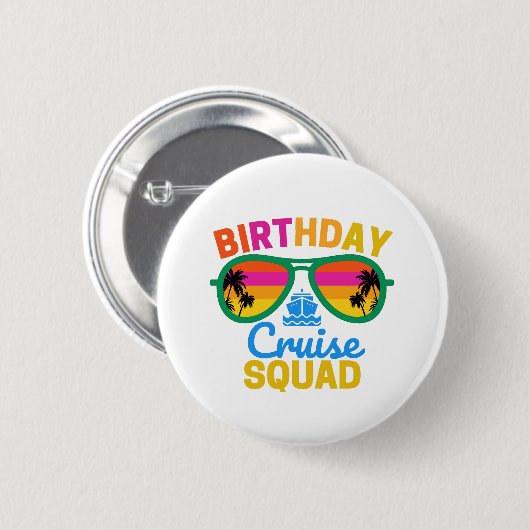 Birthday Cruise Squad Ronde Button 5,7 Cm (Voorkant /achterkant)